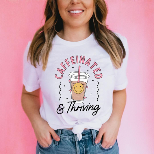 Caffeinated & Thriving Comfort Colors Tee(Please see description)